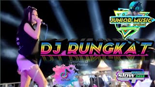 DJ RUNGKAT,  viral tik tok  bass gler