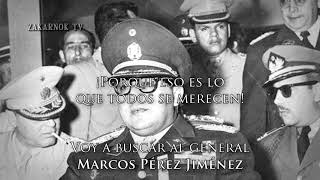 Canción venezolana sobre Marcos Pérez Jiménez: 