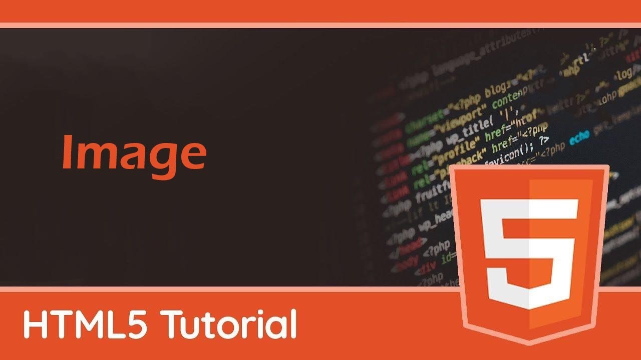 10 - HTML5 Tutorial | Images - YouTube