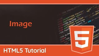 10 - HTML5 Tutorial | Images