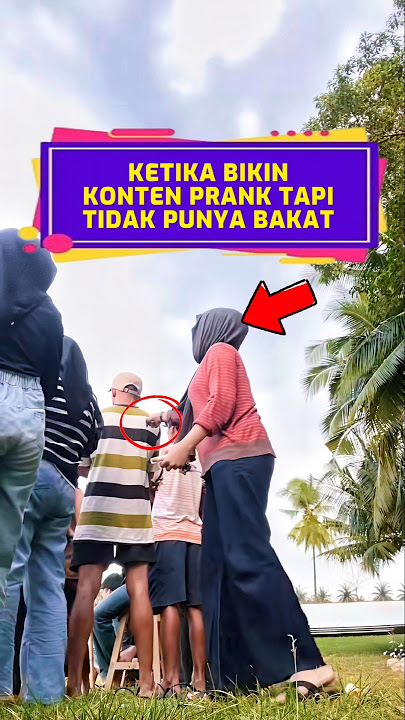 ketika bikin konten prank tapi tidak punya bakat ❗ #videoviral