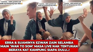 Comelnya Je Erra Fazira U0026 Ezwan Zain Main wan To Som Masa  Untuk Tentukan Raya Kat Mana Dulu