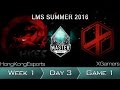 《LOL》2016 LMS 夏季賽 粵語 W1D3 HKE vs XG Game 1