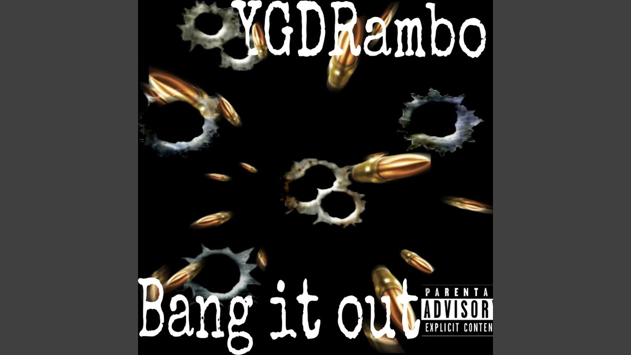 Bang It Out YouTube