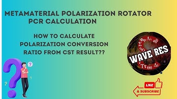 Polarization Conversion Ratio Calculation from CST | Metamaterial Polarization Rotator