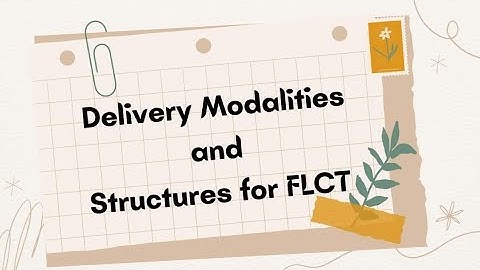 Delivery Modalities and Structures for Facilitating Learner-Centered Teaching (Group 5)