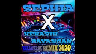 DJ SEPHIA X KEKASIH BAYANGAN BREAKBEAT REMIX TERBARU FULL BASS [ MDJ ]