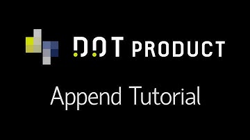 Append Tutorial