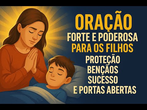 Como Orar Pelos Filhos