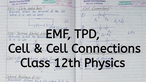 emf, tpd, Cell, Cell Connections, Chapter 3, Current Electricity, Class 12 Physics