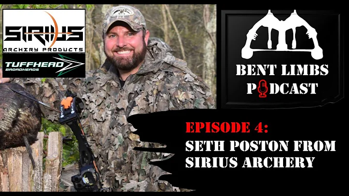 Bent Limbs Podcast Ep. 4 - Seth Poston From Sirius...