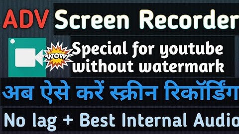 ADV Screen Recorder best Settings? | All functions Explained | How to Record Android Screen [HINDI]