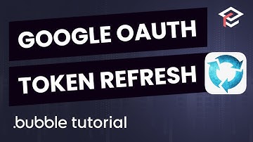 How to Get a Google Oauth 2.0 Refresh Token - Bubble.io Tutorial