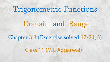 Trigonometric functions class 11(M L aggarwal) chapter 3.3 [Exercise solved 17-24(i) ]Math