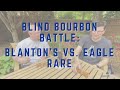 Blind Tasting Eagle Rare vs. Blanton's Single Barrel Bourbon