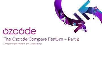 The Ozcode Compare Feature - Part 2