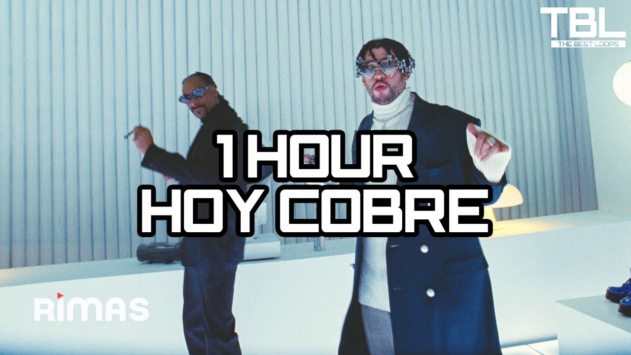 BAD BUNNY HOY COBRÉ (1 HOUR LOOP) YouTube