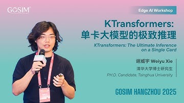 【GOSIM HANGZHOU 2025】Weiyu Xie：KTransformers: The Ultimate Inference on a Single Card
