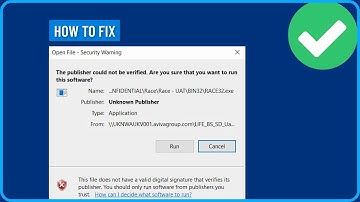 How to Fix the Publisher Could Not Be Verified. Are You Sure You Want to Run This Software (2025)