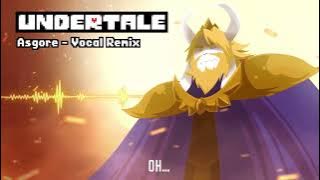 Undertale - Asgore [Vocal Drum and Bass Remix]