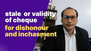 Cheque |validity|expriy in pakistan|dishonour of cheque |stale cheque|RBI guidelines