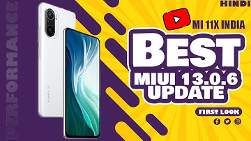 HINDI, Mi 11x India MIUI 13.0.6.0 Stable Update Quick Review | Splendid Performance & UI Smoothness