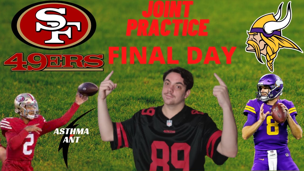 49ers & Vikings Joint Practices (FINAL DAY) YouTube