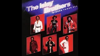 Video thumbnail of "The Isley Brothers ‎– Winner Takes All ℗ 1979"
