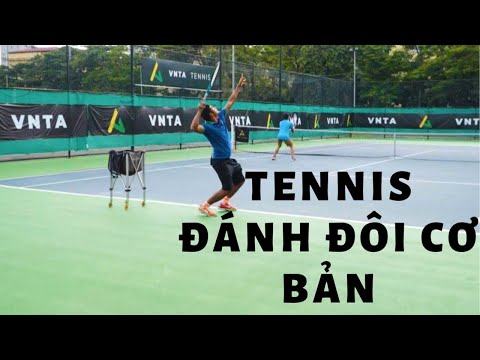 Video Chiến thuật Tennis đánh đôi cơ bản, kí hiệu tay, vị... - youtube