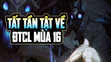 1 GIỜ TỔNG HỢP TẦN TẤT TẬT VỀ ĐTCL MÙA 16: 100 TƯỚNG, CƠ CHẾ MỞ KHÓA, LỐI CHƠI, TRANG BỊ MỚI