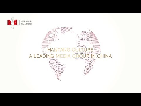 Hantang Culture - A Leading Media Group in China