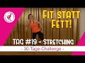 Fit statt fett  tag 19  stretching