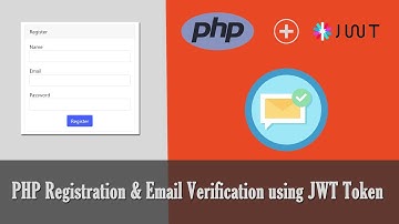 PHP Registration & Email Verification using JWT Token