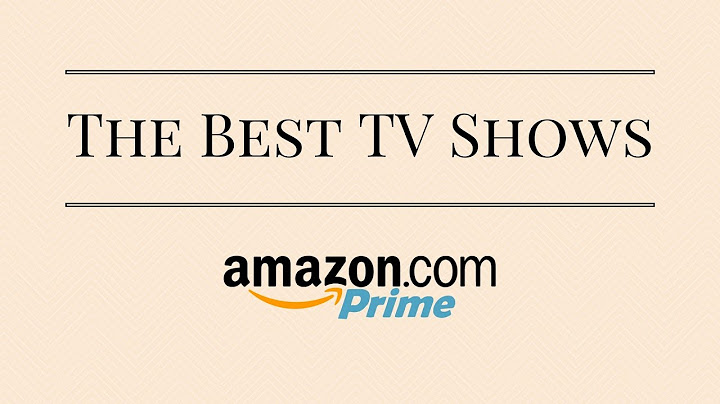 The Best TV Shows On Amazon Prime