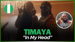 TIMAYA DOESN&#39;T FOLLOW TREND! 🚨🇳🇬 | Timaya &amp; Tiwa Savage - IN MY HEAD (Official Video) | Reaction