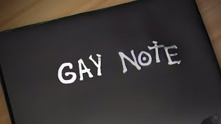 Gay Note (Death Note meme)