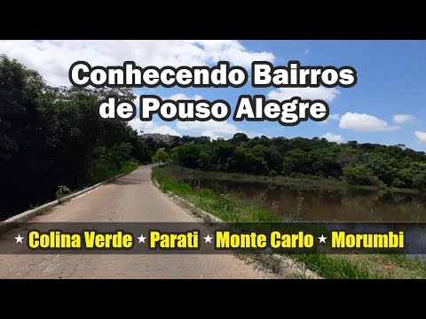 ✅ Colina Verde, Parati, Monte Carlo e Morumbi [Conhecendo Bairros de Pouso Alegre] ?