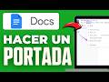 Como Hacer Una Portada En Google Docs 2026