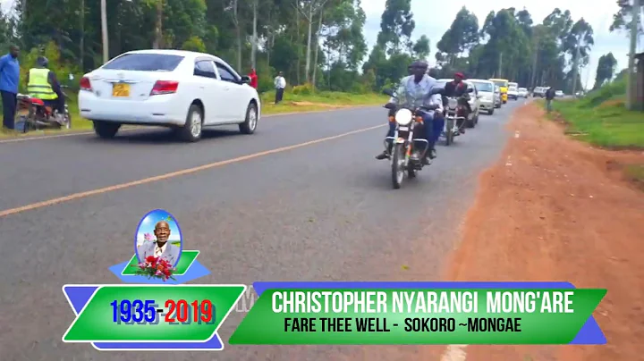 Mzee Christopher Mong'are aka Mongae Funeral Convo...