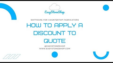 How to apply a discount to a quote with Easy Stone Shop