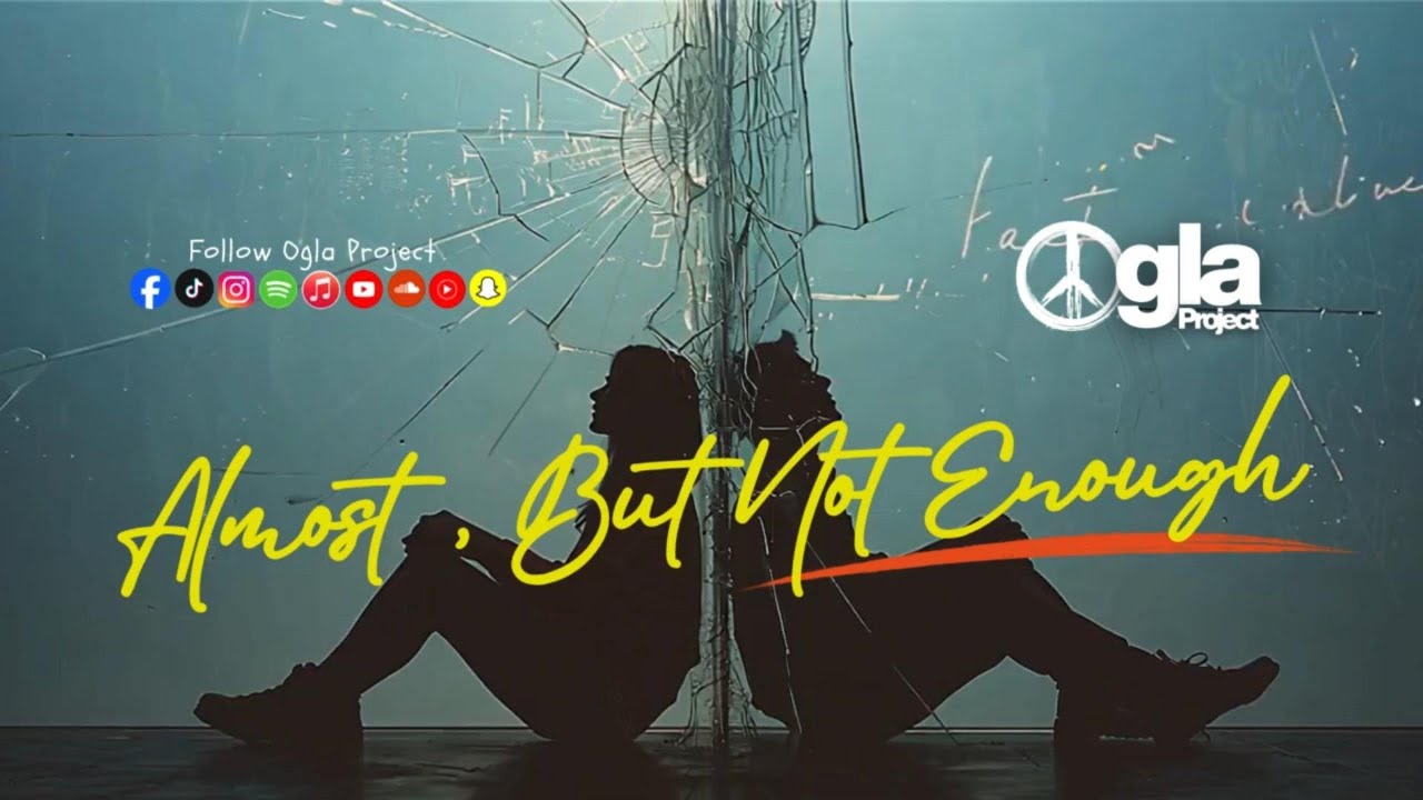 Almost, But Not Enough (Official Lyrics Video) | Ogla Project