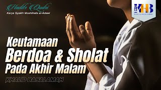 Hadits Qudsi - Keutamaan Berdoa dan Shalat pada Akhir Malam