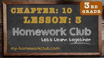 Homework Help Common Core Math Grade 3 Chapter 10 Lesson 3 - part 1