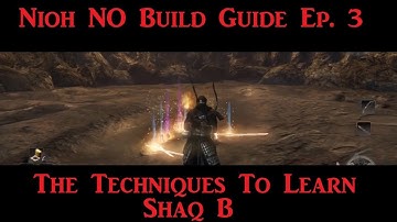 Nioh - NO Build Necessary Guide Ep. 3 - The Techniques You Will Use To Win Against Humanoids Enemies