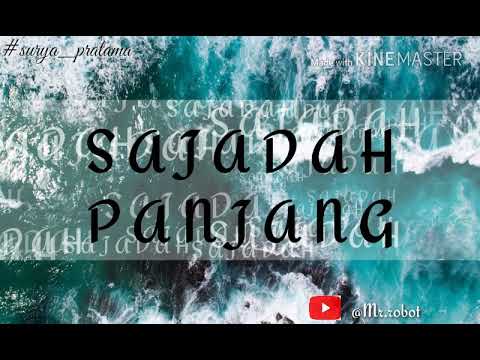 Lagu legendaris Sajadah Panjang - Bimbo full lyric