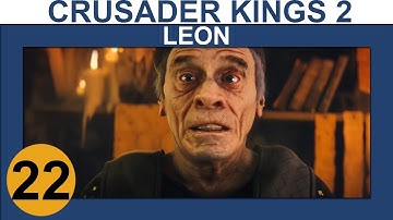 Crusader Kings 2: Monks and Mystics - Leon - Ep 22