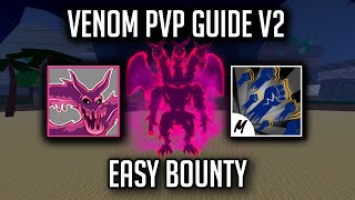 ☢️ Become One With Toxicity ☢️ | Venom Guide V2 Blox Fruit