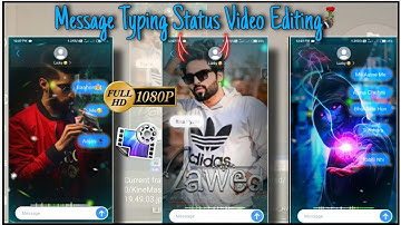 New Kinemaster Video Editing | Message| Typing Text Lyrics Trending Status Video Edit using of tem.?