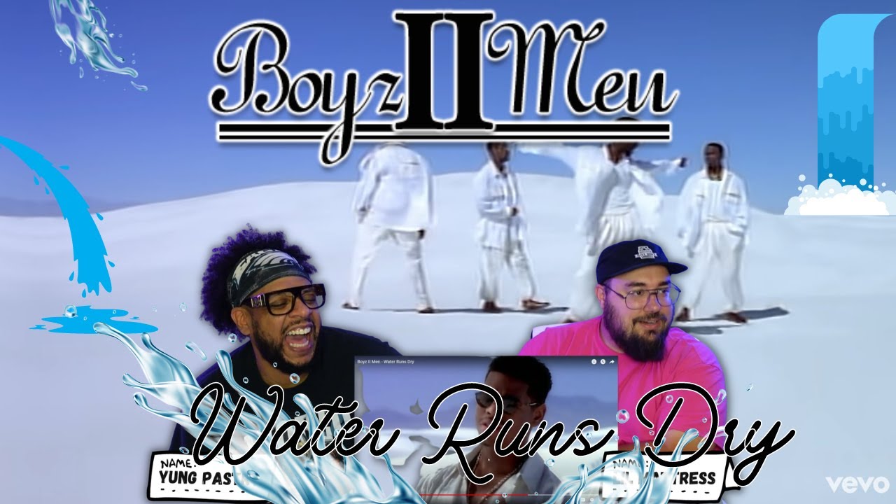 Boyz II Men Water Runs Dry MV Reaction YouTube