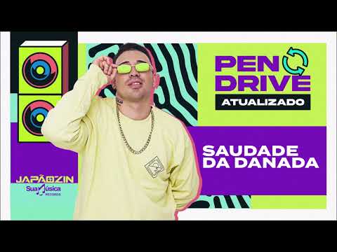 Japãozin Saudade Da Danada 